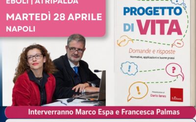 La riforma della disabilità fa tappa in Campania 27 -28 aprile: Francesca Palmas e Marco Espa presentano il libro “Progetto di Vita” in quattro appuntamenti d’eccezione