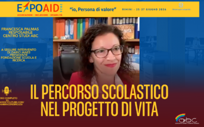 ABC a EXPO AID 2026: Il percorso scolastico nel Progetto di Vita